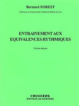 Forest B. Entrainement Aux Equivalences Rythmiques Moyen