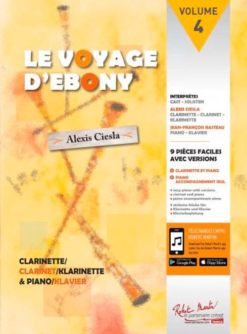 Ciesla A. le Voyage D'ebony Vol 4 Clarinette Ciesla A. le Voyage D'ebony Vol 4 Clarinette