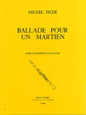 Fiche M. Ballade Pour UN Martien Clarinette
