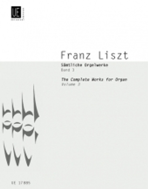 Liszt F. Complete Organ Works Vol 3 Orgue