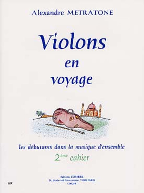 Metratone A. Violons en Voyage 2ME Cahier Violons Metratone A. Violons en Voyage 2ME Cahier Violons