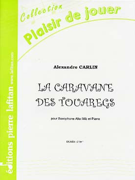 Carlin A. la Caravane Des Touaregs Saxo Mib
