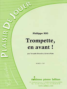 Rio P.  Trompette, en Avant Trompette