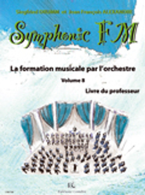 Drumm S./alexander J.f. Symphonic FM Vol 8 Professeur Drumm S./alexander J.f. Symphonic FM Vol 8 Professeur