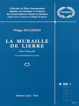 Rougeron P. la Muraille de Lierre Violoncelle
