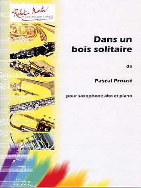 Proust P. Dans UN Bois Solitaire Saxo Mib
