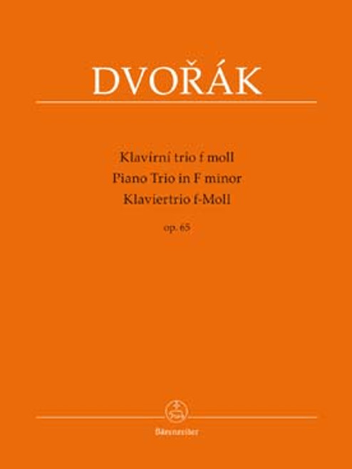 Dvorak A. Piano Trio IN F Minor OP 65 Dvorak A. Piano Trio IN F Minor OP 65
