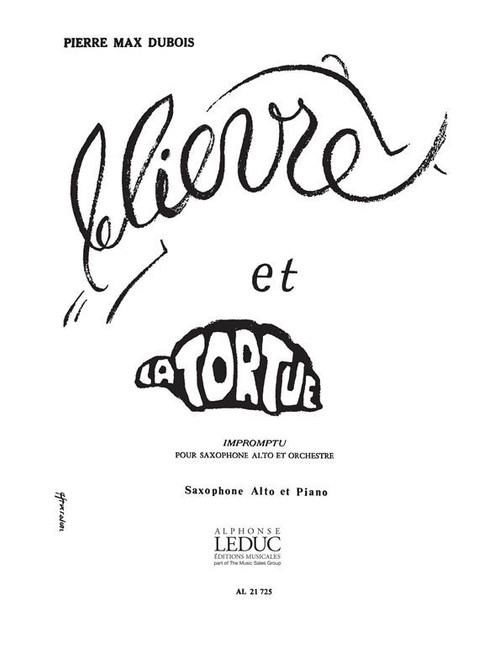 Dubois P.m. le Livre et la Tortue Saxo Alto