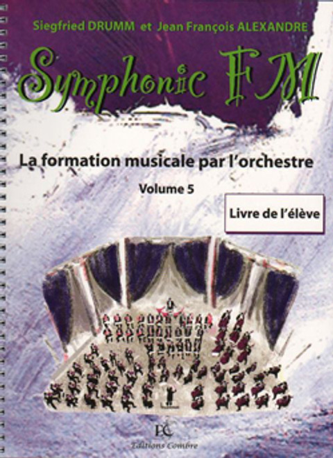 Drumm S./alexander J.f. Symphonic FM Vol 5 Eleve Accordeon Drumm S./alexander J.f. Symphonic FM Vol 5 Eleve Accordeon