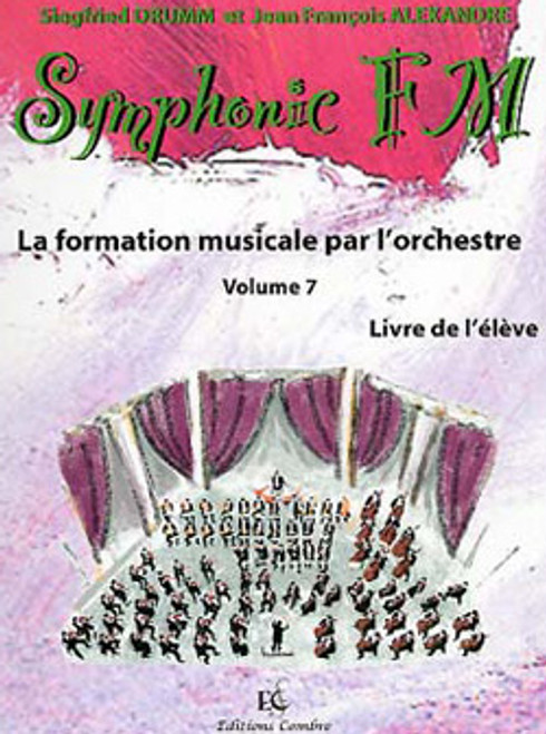 Drumm S./alexander J.f. Symphonic FM Vol 7 Eleve Trompette Drumm S./alexander J.f. Symphonic FM Vol 7 Eleve Trompette