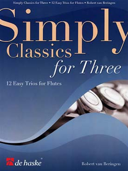 Simply Classics For Three Flutes Simply Classics For Three Flutes