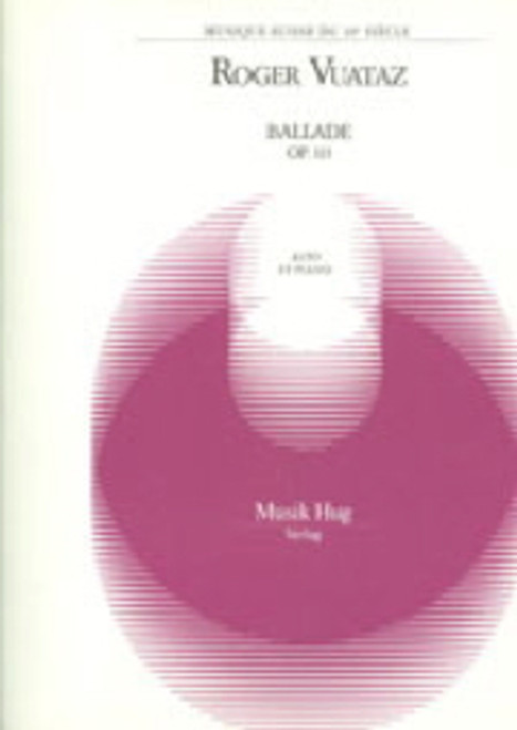 Vuataz R. Ballade OP 113 Alto
