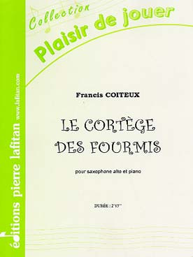 Coiteux F. le Cortege Des Fourmis Saxo Alto