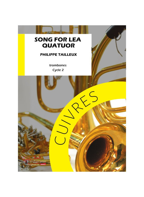 Tailleux P. Song For Lea Trombones