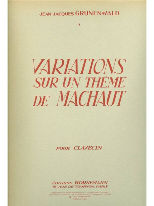 Grunenwald J-J. Variations Sur Un Theme De Machaud Clavecin