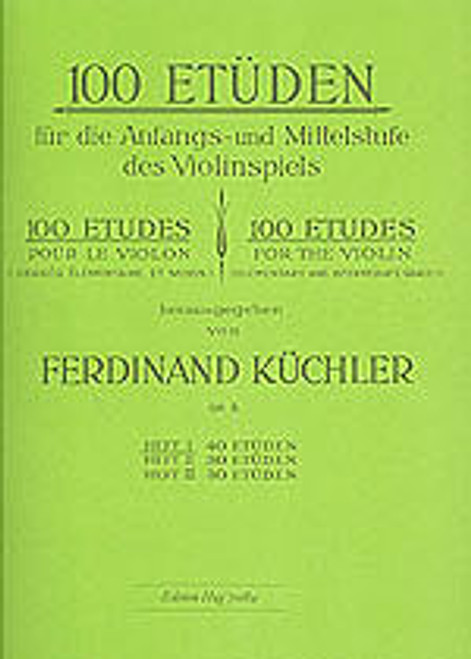 Kuchler F. 100 Etudes Opus 6 Vol 1 Violon
