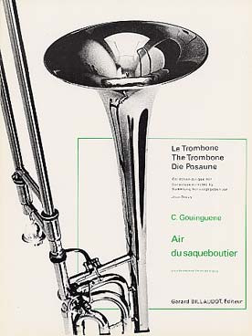 Gouinguene C. Air DU Saqueboutier Trombone