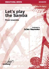 Keymolen J. Let's Play The Samba Ensemble Mixte