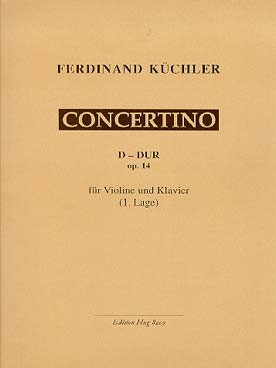 Kuchler F. Concertino RE Majeur OP 14 Violon