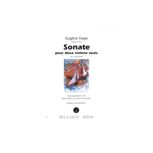 Ysaye E. Sonate OP Posthume 2 Violons