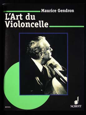 Gendron M. L'art DU Violoncelle
