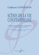 Connesson G. Scenes de la Vie Contemporaine Clarinettes