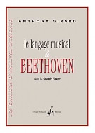 Girard A. le Langage Musical de Beethoven Dans la Grande Fugue
