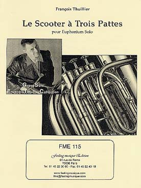 Thuillier F. le Scooter A Trois Pattes Euphonium Solo