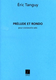 Tanguy E. Prelude et Rondo Violoncelle Solo