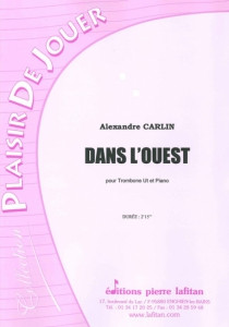 Carlin A. Dans L'ouest Trombone