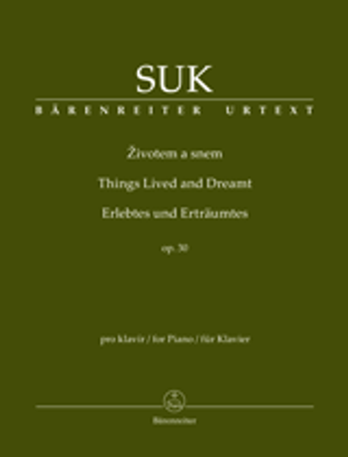 Suk J. Things Lived And Dreamt OP 30 Piano Suk J. Things Lived And Dreamt OP 30 Piano