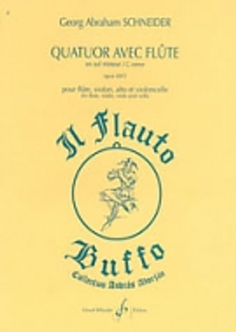 Schneider G.a. Quatuor Avec Flute en Sol Mineur OP 69/3 Schneider G.a. Quatuor Avec Flute en Sol Mineur OP 69/3