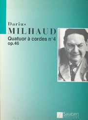 Milhaud D. Quatuor A Cordes N°4 OP 46