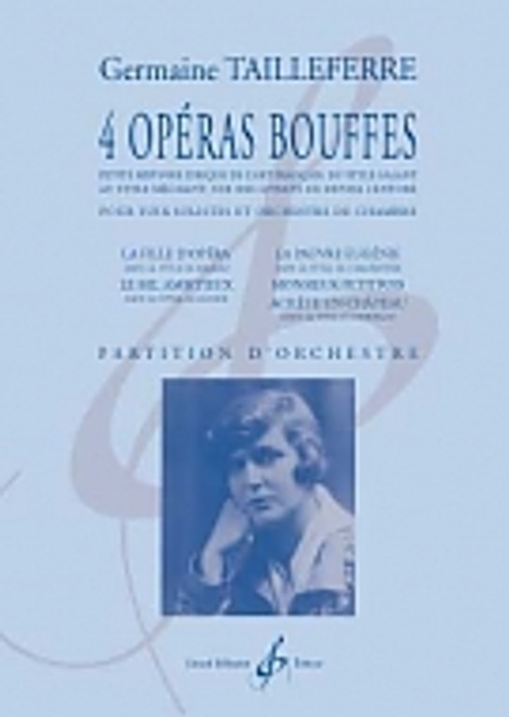 Tailleferre G. 4 Operas Bouffes Conducteur Tailleferre G. 4 Operas Bouffes Conducteur