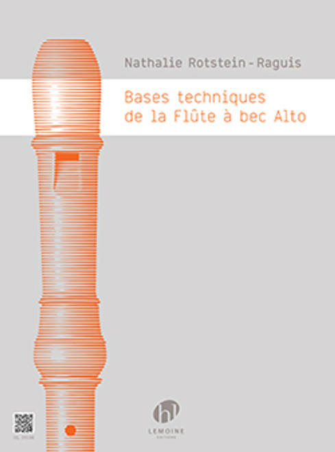 ROTSTEIN-RAGUIS N. Bases Techniques de la Flute A Bec Alto ROTSTEIN-RAGUIS N. Bases Techniques de la Flute A Bec Alto