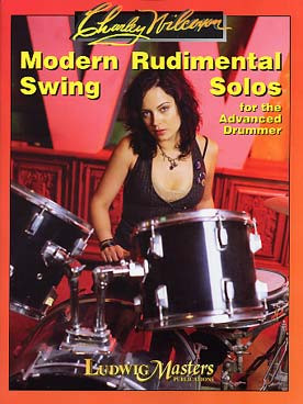 Wilcoxon C. Modern Rudimental Swing Solos Batterie