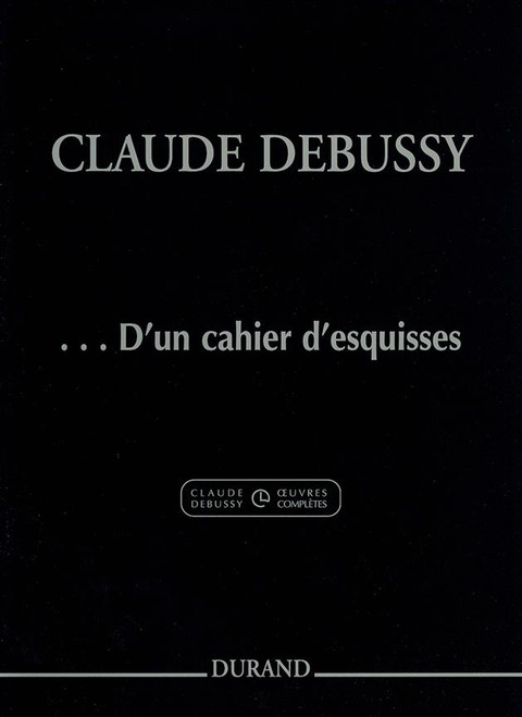 Debussy C. D'un Cahier D'esquisses Piano