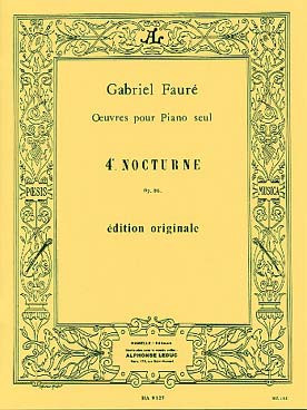 Faure G. Nocturne N°4 OP 36 Piano
