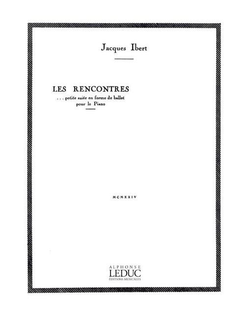 Ibert J. Les Rencontres Piano