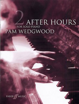 Wedgwood P. After Hours Vol 2 Piano