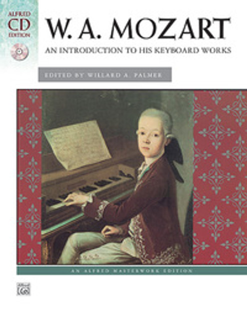 Mozart AN Introduction TO His Keyboard Works Mozart AN Introduction TO His Keyboard Works