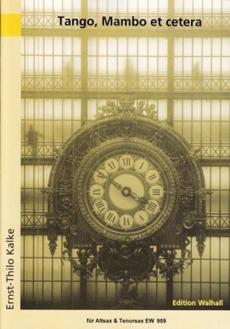 Kalke E.t. Tango, Mambo et Cetera Saxo Alto Saxo Tenor