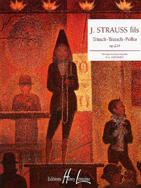 Strauss J. TRITSCH-TRATSCH-POLKA OP 214 Piano