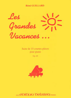 Guillard R. Les Grandes Vacances OP 69 Piano