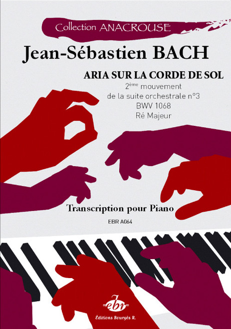 Bach J.s. Aria Sur la Corde de Sol Piano Bach J.s. Aria Sur la Corde de Sol Piano