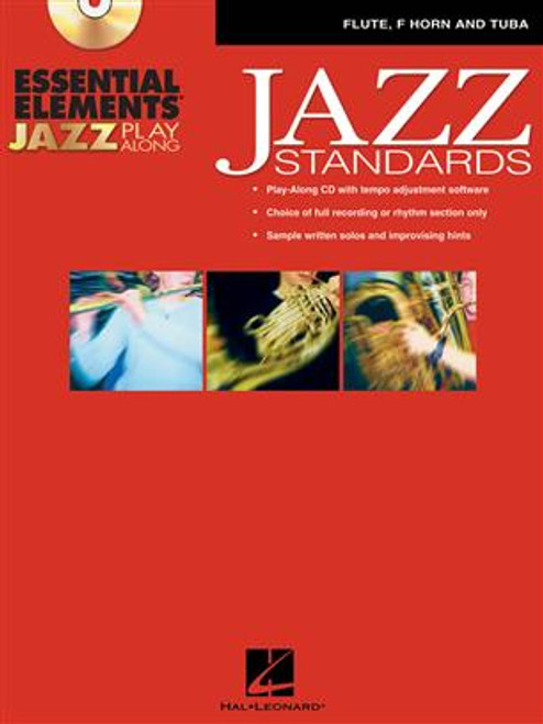 Essential Elements Jazz Play Along Jazz Standards Flute OU Cor en FA OU Tuba Essential Elements Jazz Play Along Jazz Standards Flute OU Cor en FA OU Tuba