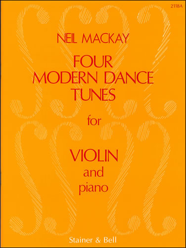 Mackay N. Four Modern Dance Tunes Violon