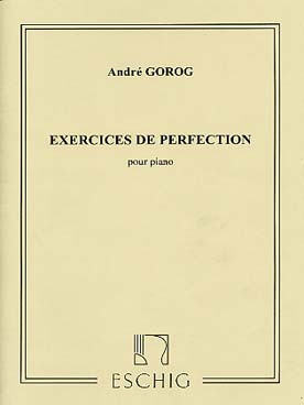 Gorog A. Exercices de Perfectionnement Piano