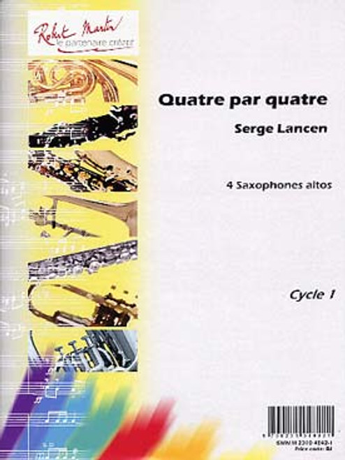 Lancen S. Quatre A Quatre Saxophones Lancen S. Quatre A Quatre Saxophones