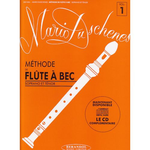 Duschenes M. Methode Flute A Bec Soprano Vol 1